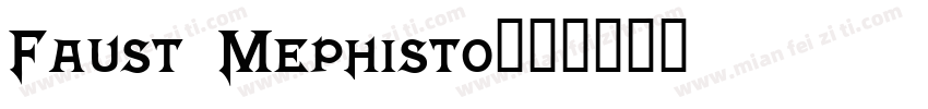 Faust Mephisto字体转换